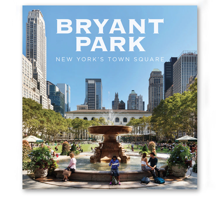 Bryant Park: New York's Town Square